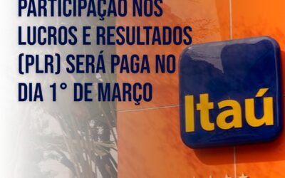 Itaú paga PLR no dia 1º de março