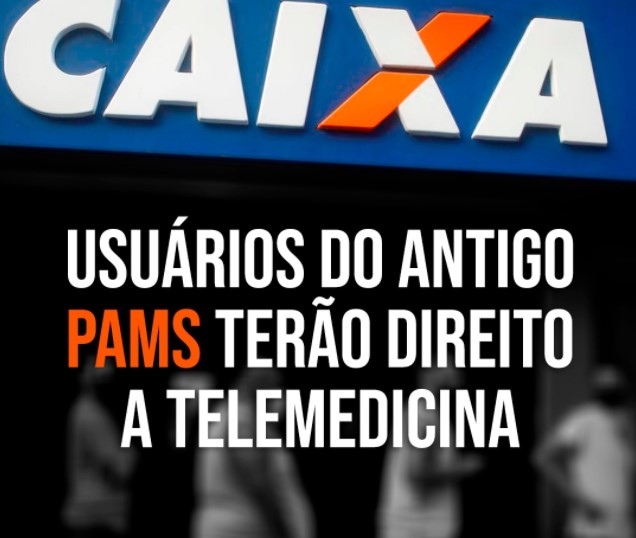 Movimento sindical garante telemedicina aos usuários do antigo plano de saúde dos empregados da Caixa, o PAMS