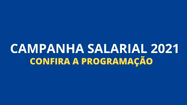 CAMPANHA SALARIAL 2021