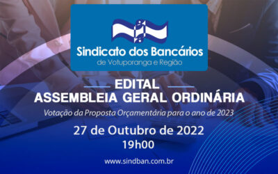 Assembleia Geral Ordinária Votação da Proposta Orçamentária para 2023