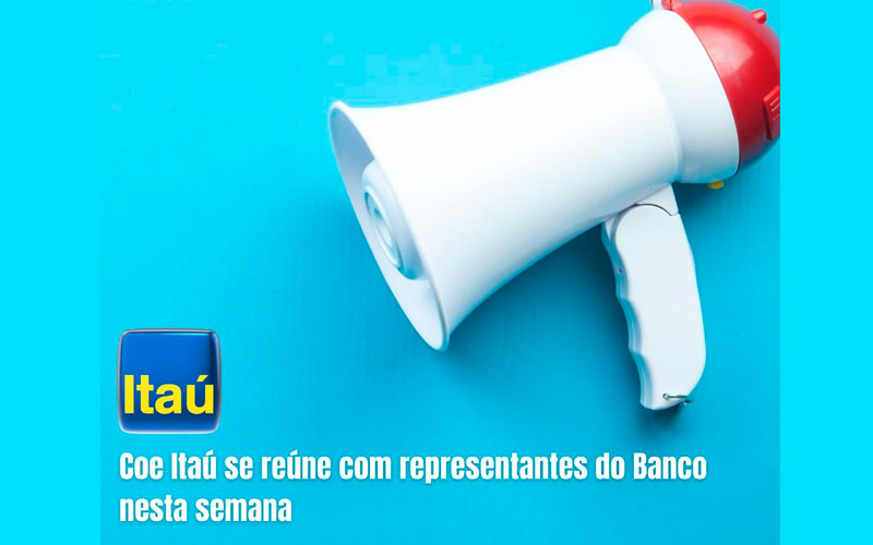 COE Itaú se reúne com representantes do Banco nesta quarta-feira (9)