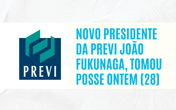 Previ: Fundo de previdência dos funcionários do Banco do Brasil tem novo presidente