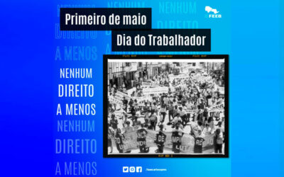 1º de maio – Dia do Trabalhador