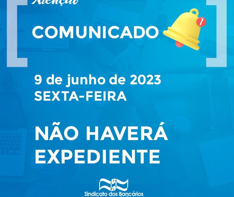 Não haverá expediente