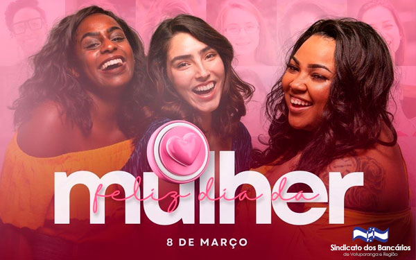 Dia Internacional da Mulher