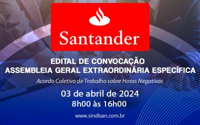 Edital de Convoc. Assembleia Geral Extraordinária Específica Santander