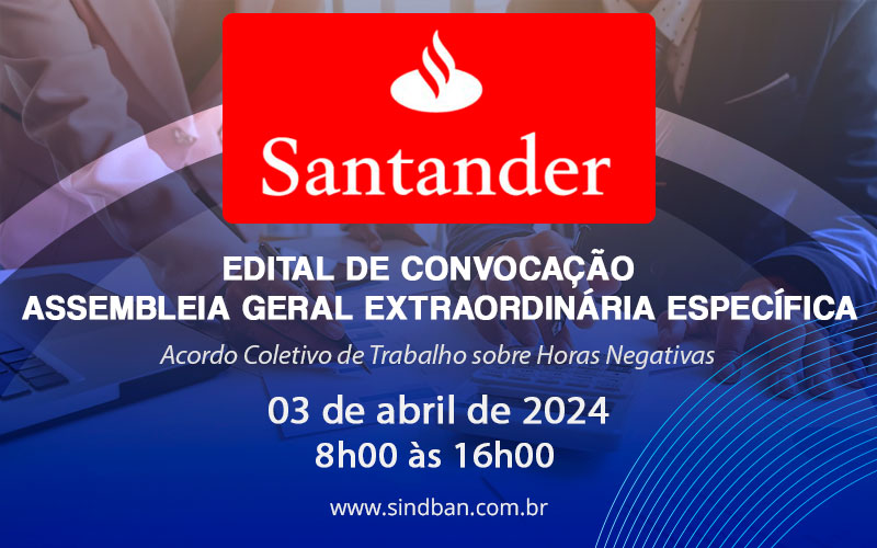 Edital de Convoc. Assembleia Geral Extraordinária Específica Santander