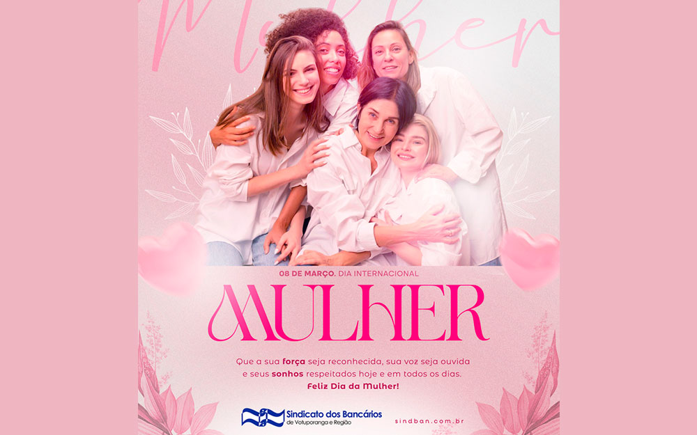 8 de Março – Dia Internacional da Mulher